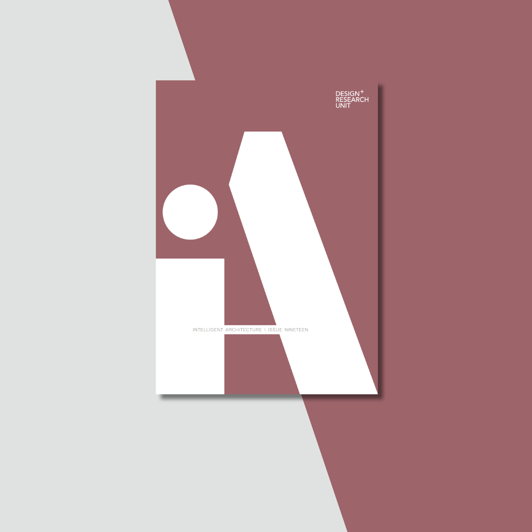 iA: Intelligent Architecture – Issue 19